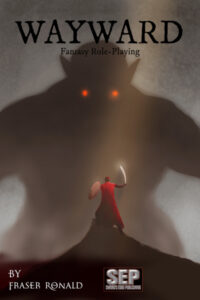 The cover of the TTRPG "Wayward," which shows a single warrior facing a giant, shadowy demon, in art by Jesadaphorn Chaiinkeaw